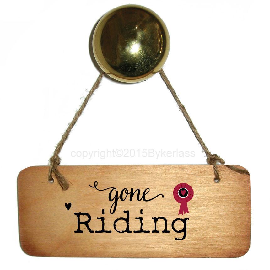 Gone Riding Rustic Wooden Sign
